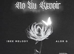 Ibee Melody – No Au Revoir Ft AlorG (2)