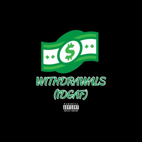 Jayso – Withdrawals (IDGAF)