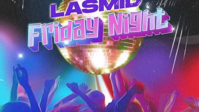 Lasmid – Friday Night