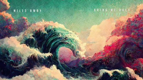 Miles Away Ft. Claire Ridgel – Bring Me Back (Chr1s Remix) 1 Miles Away Ft. Claire Ridgel – Bring Me Back (Chr1s Remix)