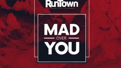 Runtown - Mad Over You 5 Runtown - Mad Over You
