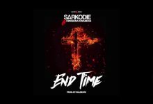 Sarkodie Ft Kwabena Kwabena – End Time