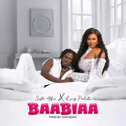 Sista Afia – Baabiaa Ft. King Paluta