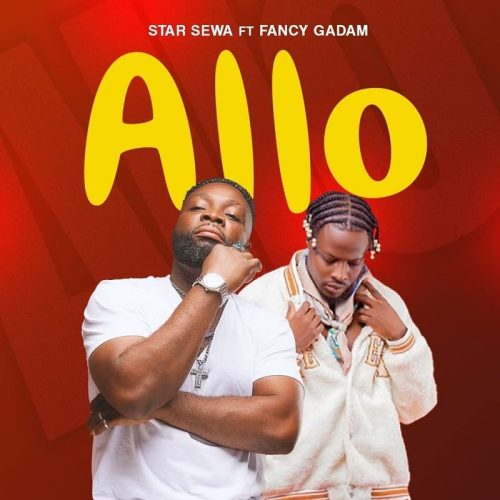 Star Sewa – Allo Ft Fancy Gadam