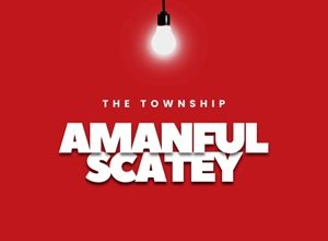 The Township – Amanful Scatey