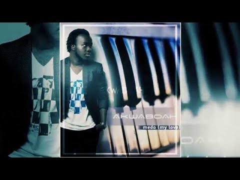 Akwaboah - Medo (My Love)