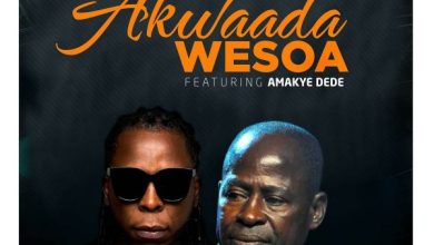 Amakye Dede – Akwadaa Wesoa