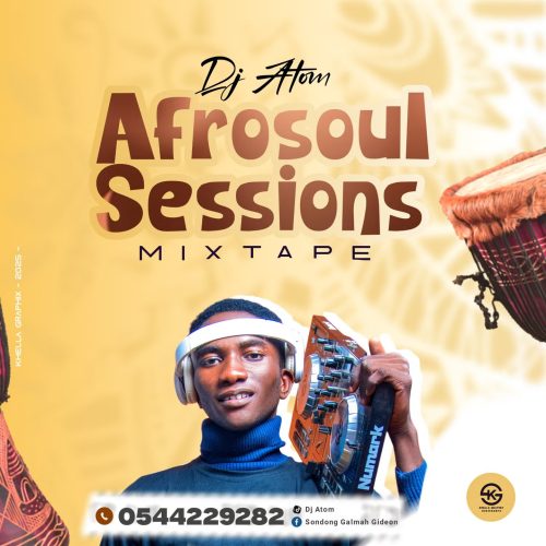 DJ Atom – Afrosoul Session Mixtape