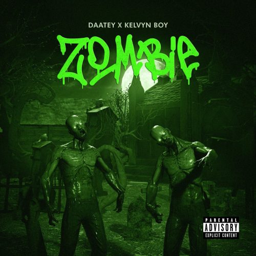 Daatey – Zombie Ft Kelvyn Boy