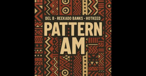 Del B - Pattern Am Ft Reekado Banks & Hotkeed