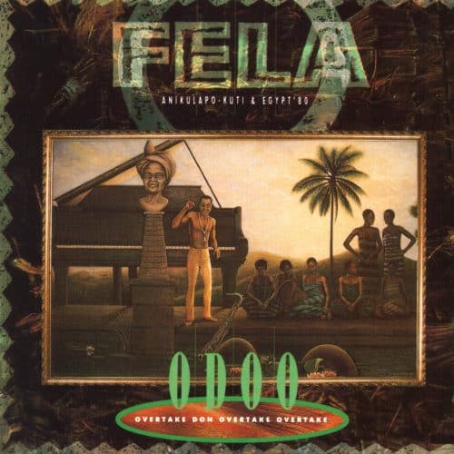 Fela Kuti - ODOO (Overtake Don Overtake Overtake) 1 Fela Kuti - ODOO (Overtake Don Overtake Overtake)