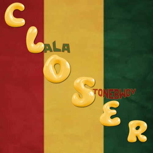 LALA Ft Stonebwoy – Closer