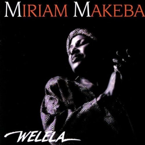Miriam Makeba - Welela