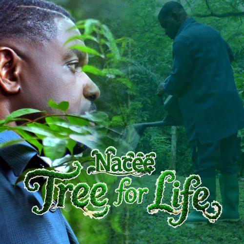 Nacee – Tree For Life
