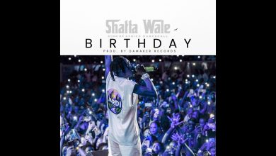 Shatta Wale - Birthday