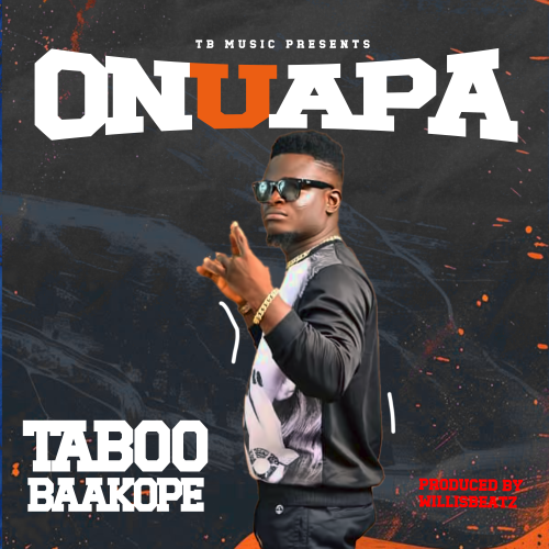 TabooBaakope - Onuapa (Prod By WillisBeatz)