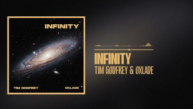 Tim Godfrey x Oxlade - Infinity