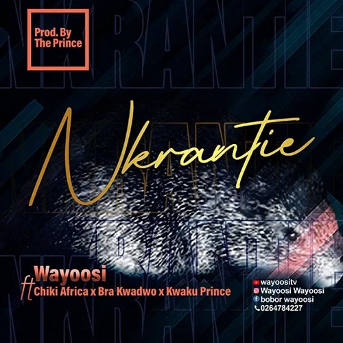 Wayoosi - Nkrante3 (Nkrantie)