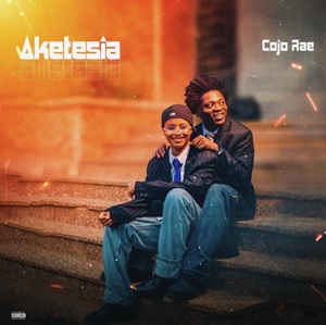Cojo Rae – Aketesia