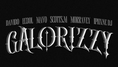 Davido – Galorizzy Ft DJ Ecool, Mavo, Scotts.M, Morravey & Iphxne DJ 2 Davido – Galorizzy Ft DJ Ecool, Mavo, Scotts.M, Morravey & Iphxne DJ
