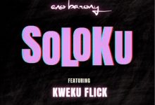 Eno Barony – Soloku Ft Kweku Flick