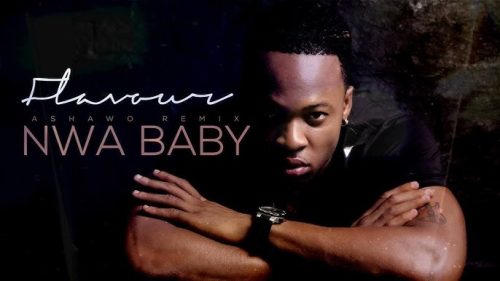 Flavour - Nwa Baby (Ashawo Remix)