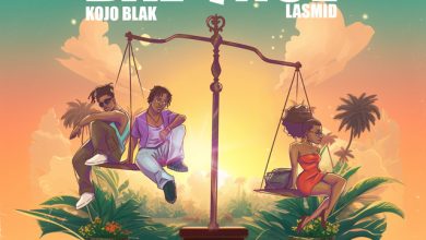 KOJO BLAK – Balance Ft Lasmid