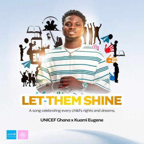 Kuami Eugene – Let Them Shine Ft UNICEF Ghana 1 Kuami Eugene – Let Them Shine Ft UNICEF Ghana
