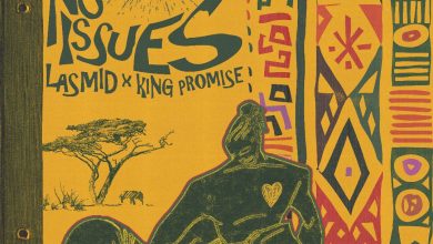 Lasmid – No Issues Ft King Promise