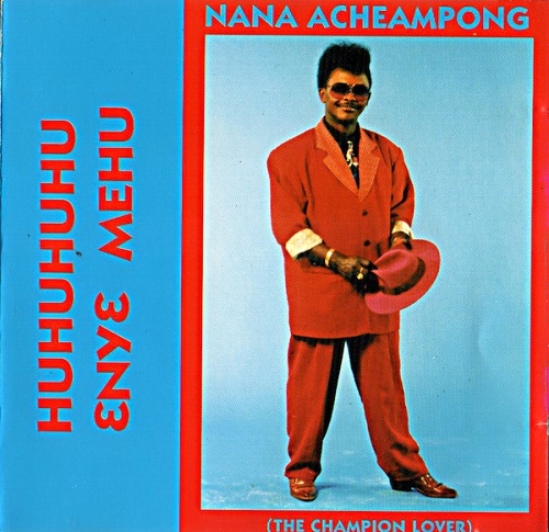 Nana Acheampong - Na Anka Ebeye Den 1 Nana Acheampong - Na Anka Ebeye Den