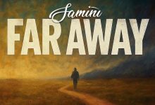 Samini – Far Away