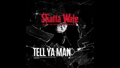 Shatta Wale - Tell Ya Man