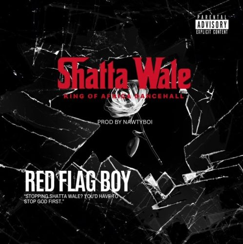 Shatta Wale – Red Flag Boy