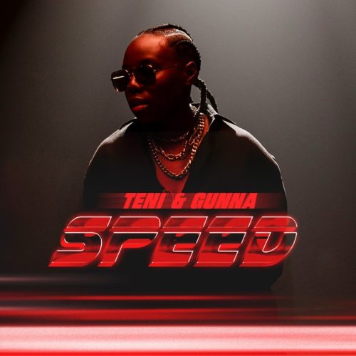 Teni – Speed Ft Gunna