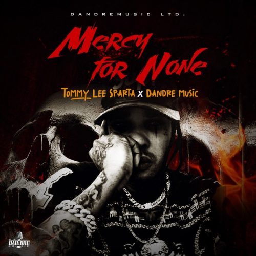 Tommy Lee Sparta – Mercy For None