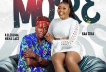 Yaa Sika – More Ft Ablekuma Nana Lace