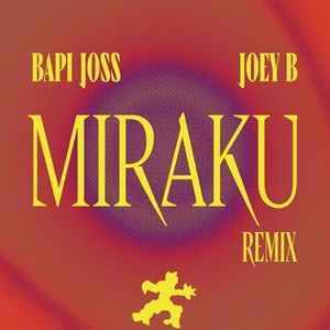 Bapi Joss – Miraku (Remix) Ft Joey B