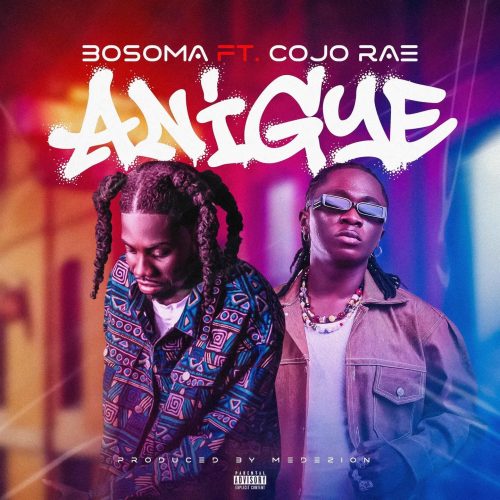 Bosoma – Anigye Ft Cojo Rae