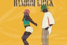 Jay Bahd – Random Chick Ft Sokka SDW