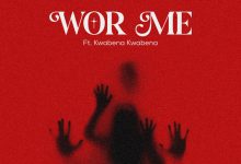 King Paluta – Wor Me Ft Kwabena Kwabena