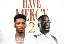 Kofi Kinaata – Have Mercy 2 Ft Sarkodie