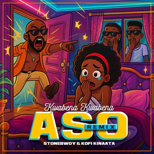 Kwabena Kwabena – Aso II Ft Stonebwoy & Kofi Kinaata 1 Kwabena Kwabena – Aso II Ft Stonebwoy & Kofi Kinaata