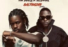 Mo Jigger & Medikal – Balthazar II