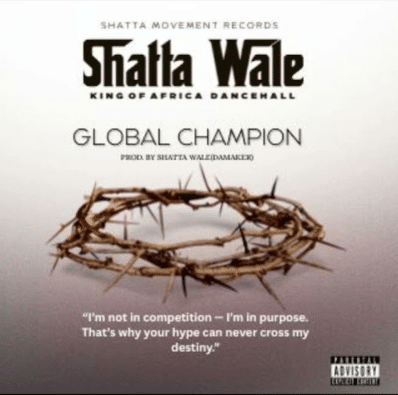 Shatta Wale – Global Champion