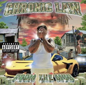 Chronic Law – From The Mud 1 Chronic Law – From The Mud