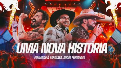 Fernando & Sorocaba – Uma Nova História