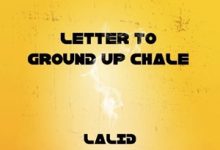 Lalid – Letter To Ground Up