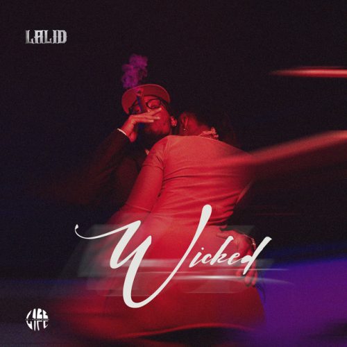Lalid – Wicked 1 Lalid – Wicked