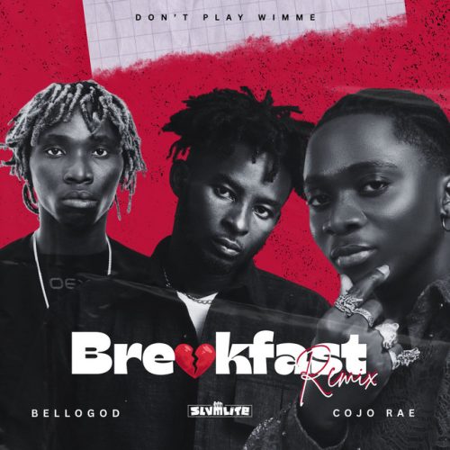 Slvmlife – Breakfast (Remix) Ft Bellogod & Cojo Rae