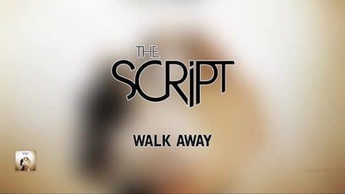 The Script – Walk Away